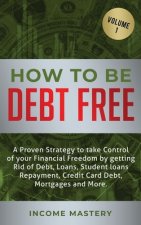 How to be Debt Free