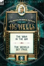 Collected Strange & Science Fiction of H. G. Wells