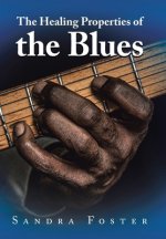 Healing Properties of the Blues