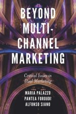 Beyond Multi-Channel Marketing
