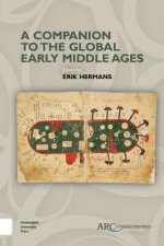 Companion to the Global Early Middle Ages
