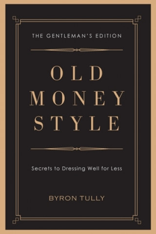 Old Money Style (Brožovaná)