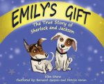 Emily's Gift: The True Story of Sherlock and Jackson