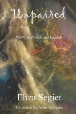 Unpaired: Poetry in Polish and English