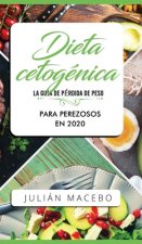 Dieta cetogenica - La guia de perdida de peso para perezosos en 2020