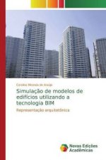 Simulacao de modelos de edificios utilizando a tecnologia BIM