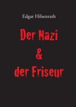 Nazi & der Friseur