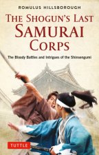 Shogun's Last Samurai Corps