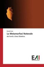 La Metamorfosi Notevole