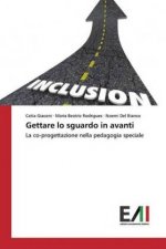 Gettare lo sguardo in avanti