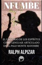 Nfumbe: El Universo de Los Espíritus Como Lenguaje Articulado