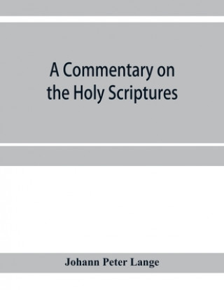 commentary on the Holy Scriptures