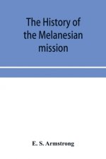 history of the Melanesian mission