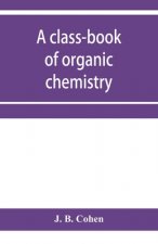 class-book of organic chemistry