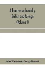 treatise on heraldry, British and foreign