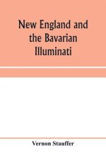 New England and the Bavarian Illuminati