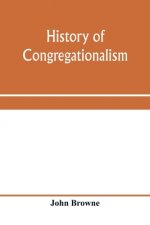 History of Congregationalism and memorials of the churches in Norfolk and Suffolk