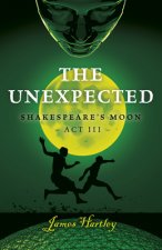 Unexpected: Shakespeare's Moon Act III