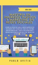 Maestria en Ingresos Pasivos y Marketing en Redes Sociales 2020