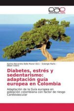 Diabetes, estres y sedentarismo
