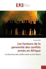 Les facteurs de la perennité des conflits armés en Afrique