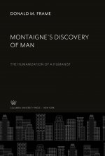 Montaigne'S Discovery of Man