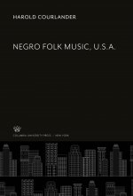Negro Folk Music, U.S.A.