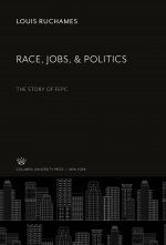 Race, Jobs, & Politics
