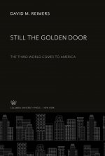 Still the Golden Door