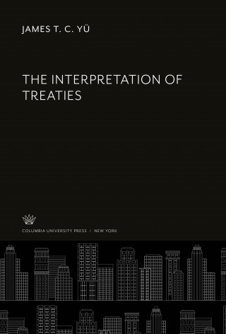 The Interpretation of Treaties