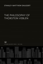 The Philosophy of Thorstein Veblen