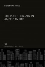 The Public Library in American Life