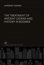 The Treatment of Ancient Legend and History in Bodmer