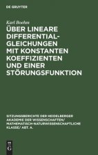 UEber Lineare Differentialgleichungen Mit Konstanten Koeffizienten Und Einer Stoerungsfunktion
