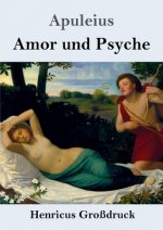 Amor und Psyche (Grossdruck)