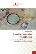 Travailler avec des hypoth?ses