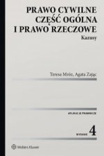 Prawo cywilne Część ogólna i prawo rzeczowe