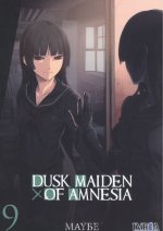 Dusk Maiden of Amnesia 9