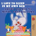 I Love to Sleep in My Own Bed Adoro Dormir na Minha Propria Cama