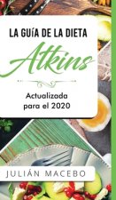 Guia de la dieta Atkins - Actualizada para el 2020
