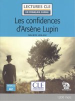 LES CONFIDENCIAS D'ARSÈNE LUPIN - NIVEAU 2,A2 - LIVRE