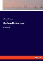 Mediaeval Researches