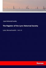 The Register of the Lynn Historical Society