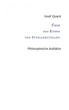 Über das Ethos von Intellektuellen