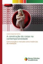 construcao do corpo na contemporaneidade