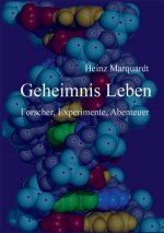 Geheimnis Leben