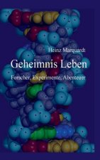 Geheimnis Leben
