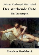 sterbende Cato (Grossdruck)