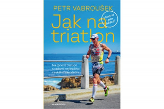 Jak na triatlon