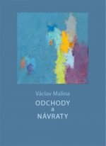 Odchody a návraty